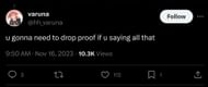 One netizen asked the content creator to provide proof (Image via X)